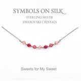 Sweets for my sweet - Pink Swarovski crystals - on silk